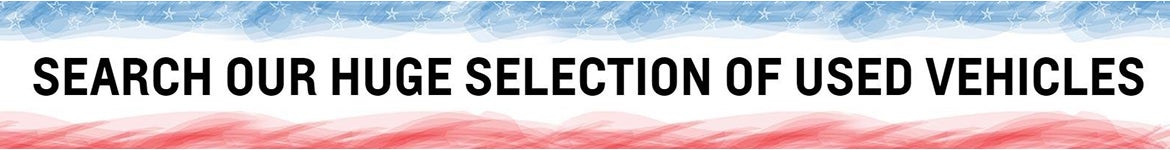 Search Our Huge Selection of Used Vehicles